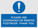 please-use-overshoes-or-remove-footwear-thank-you~